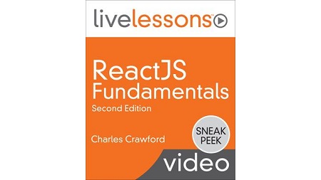 ReactJS Fundamentals, 2nd Edition