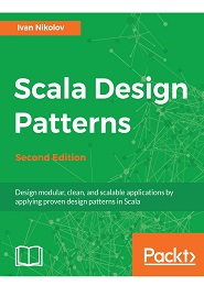 Scala Design Patterns, 2nd Edition