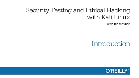 Security Testing and Ethical Hacking with Kali Linux