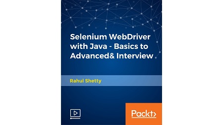 Selenium WebDriver with Java – Basics to Advanced& Interview