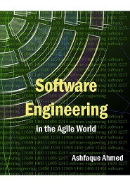 Software Engineering in the Agile World