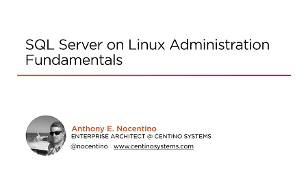 SQL Server on Linux Administration Fundamentals