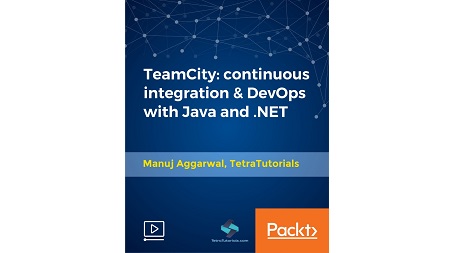 TeamCity: continuous integration & DevOps with Java and .NET