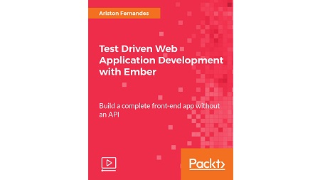 Test Driven Web Application Development with Ember