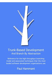 Trunk-Based Development And Branch By Abstraction