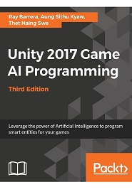Unity 2017 Game AI Programming, 3rd Edition