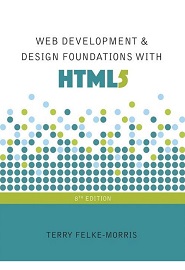 Web Development and Design Foundations with HTML5, 8th Edition