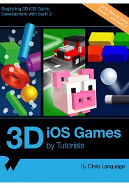 3D iOS Games by Tutorials: Beginning 3D iOS Game Development with Swift 2