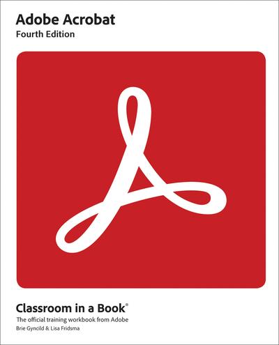Adobe Acrobat Classroom in a Book 4th Edition