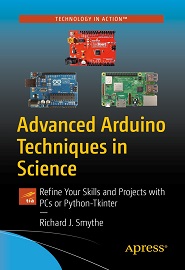 Advanced Arduino Techniques in Science: Refine Your Skills and Projects with PCs or Python-Tkinter