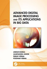 Advanced Digital Image Processing and Its Applications in Big Data