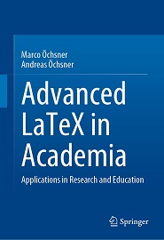 Advanced LaTeX in Academia: Applications in Research and Education