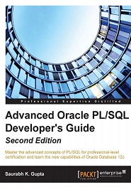 Advanced Oracle PL/SQL Developer’s Guide, 2nd Edition