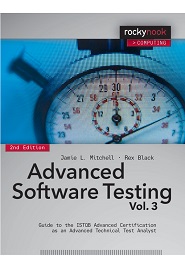 Advanced Software Testing – Vol. 3, 2nd Edition