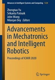 Advancements in Mechatronics and Intelligent Robotics: Proceedings of ICMIR 2020
