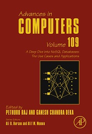 A Deep Dive into NoSQL Databases: The Use Cases and Applications, Volume 109 (Advances in Computers)