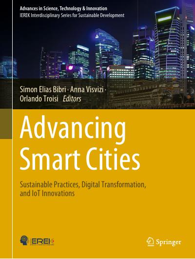 Advancing Smart Cities: Sustainable Practices, Digital Transformation, and IoT Innovations