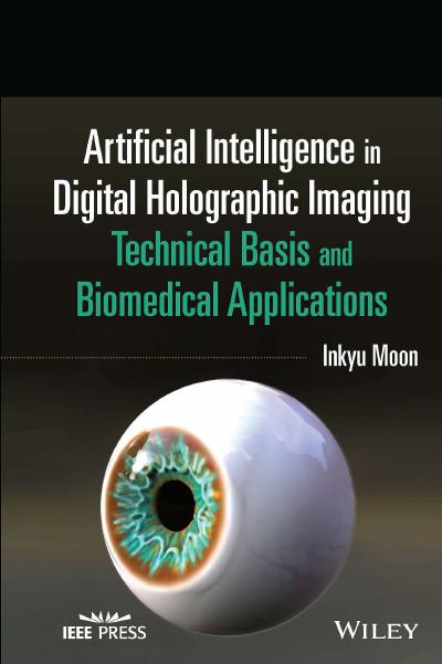 Artificial Intelligence in Digital Holographic Imaging: Technical Basis and Biomedical Applications