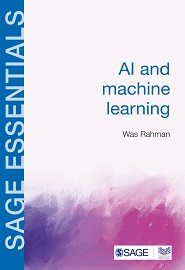 AI and Machine Learning (SAGE Essentials)