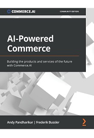 AI-Powered Commerce: Building the products and services of the future with Commerce.AI