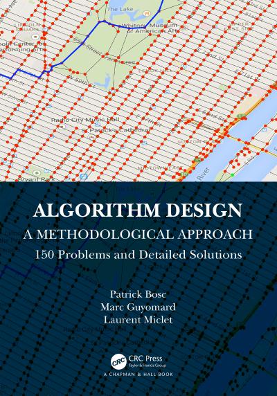 Algorithm Design: A Methodological Approach – 150 problems and detailed solutions