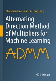 Alternating Direction Method of Multipliers for Machine Learning