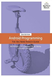 Android Programming: The Big Nerd Ranch Guide, 2nd Edition