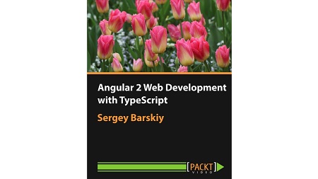 Angular 2 Web Development with TypeScript