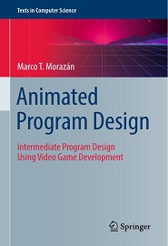 Animated Program Design: Intermediate Program Design Using Video Game Development