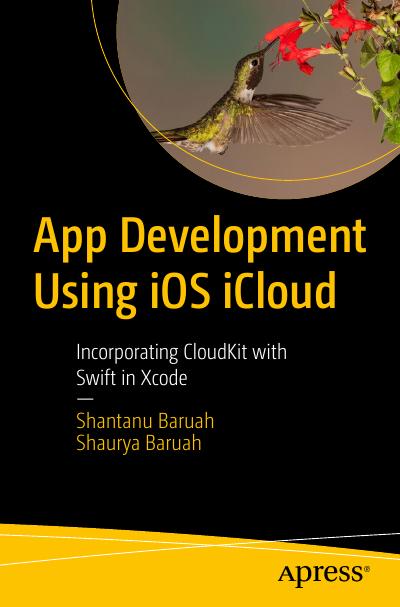 App Development Using iOS iCloud: Incorporating CloudKit with Swift in Xcode