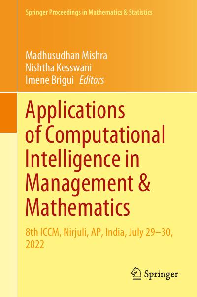 Applications of Computational Intelligence in Management & Mathematics: 8th ICCM