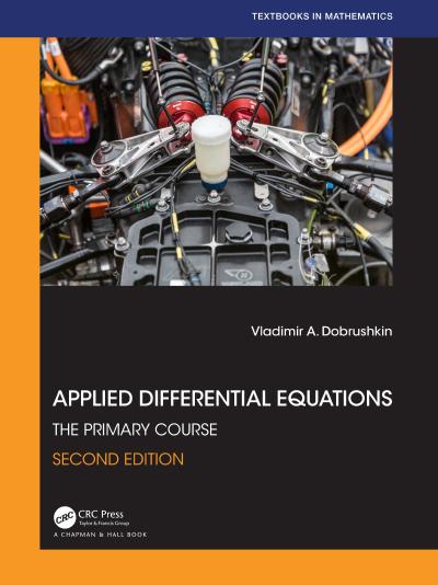 Applied Differential Equations: The Primary Course, 2nd Edition