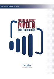 Applied Microsoft Power BI (4th Edition): Bring your data to life!