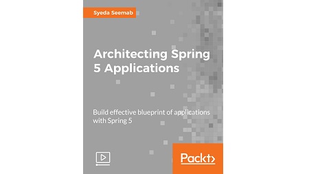 Architecting Spring 5 Applications