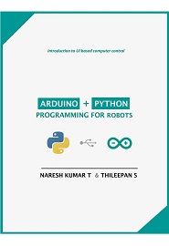 Arduino + Python Programming for Robots: Introduction to UI based computer control
