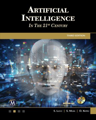 Artificial Intelligence in the 21st Century, 3rd Edition