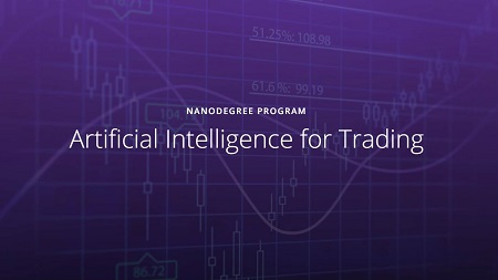 Artificial Intelligence for Trading Nanodegree