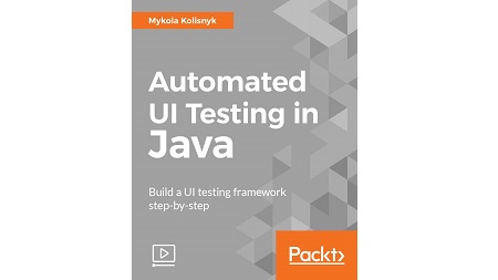 Automated UI Testing in Java