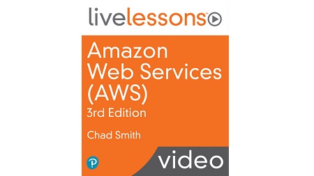 Amazon Web Services (AWS) LiveLessons, 3rd Edition