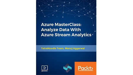 Azure MasterClass: Analyze Data With Azure Stream Analytics