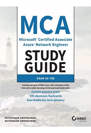 MCA Microsoft Certified Associate Azure Network Engineer Study Guide: Exam AZ-700