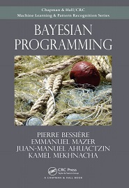 Bayesian Programming (Machine Learning & Pattern Recognition)