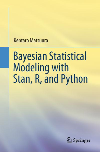 Bayesian Statistical Modeling with Stan, R, and Python