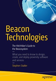 Beacon Technologies: The Hitchhiker’s Guide to the Beacosystem