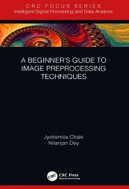 A Beginner’s Guide to Image Preprocessing Techniques