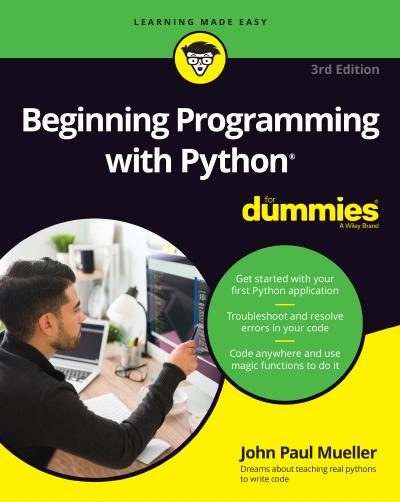 Beginning Programming with Python For Dummies, 3rd Edition