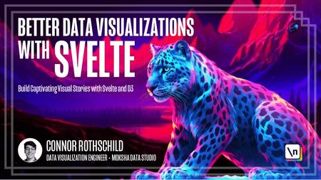 Better Data Visualizations with Svelte