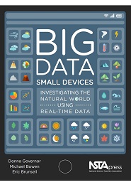 Big Data, Small Devices: Investigating the Natural World Using Real-Time Data