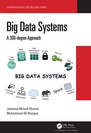 Big Data Systems: A 360-degree Approach