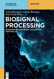 Biosignal Processing: Basics and Recent Applications with MATLAB